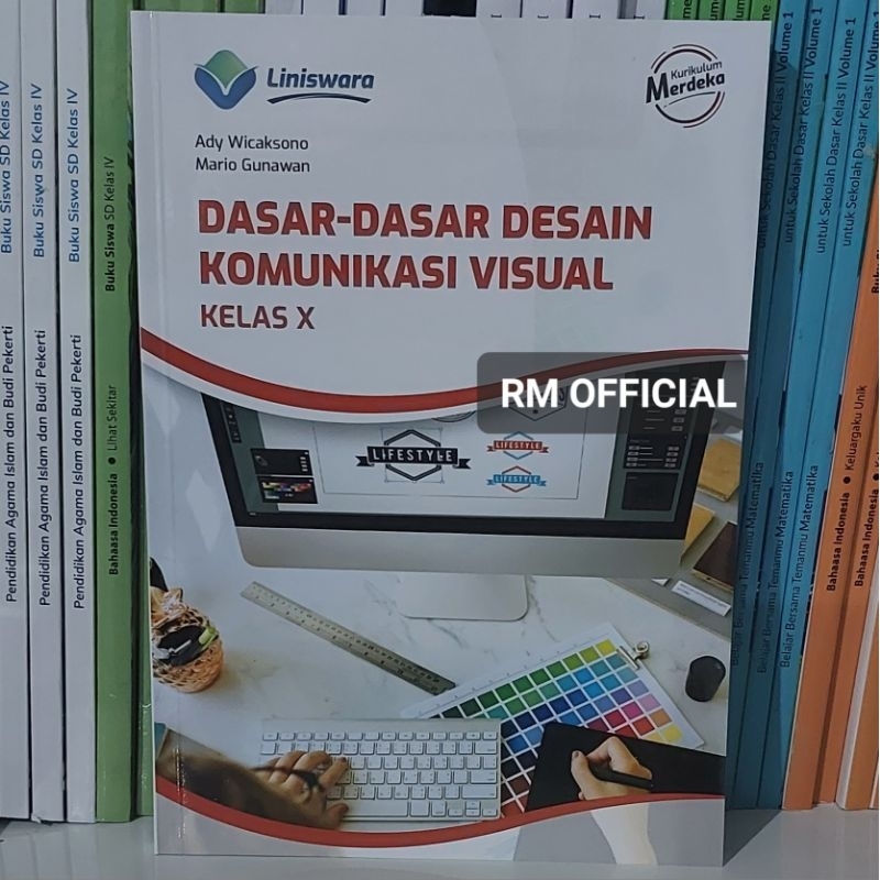 Jual Dasar Dasar Desain Komunikasi Visual Kls 10 SMK Kurikulum Merdeka ...