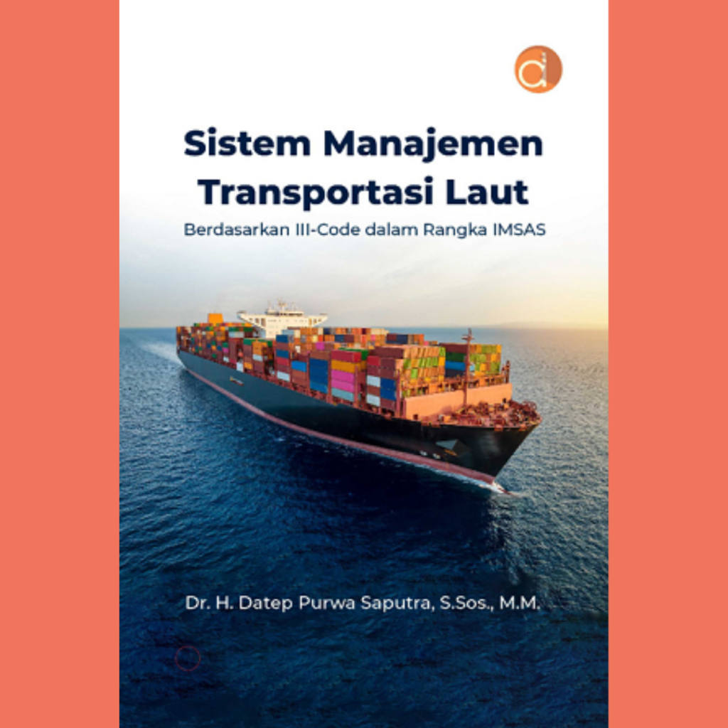 Jual Buku Sistem Manajemen Transportasi Laut Berdasarkan III-Code dalam ...