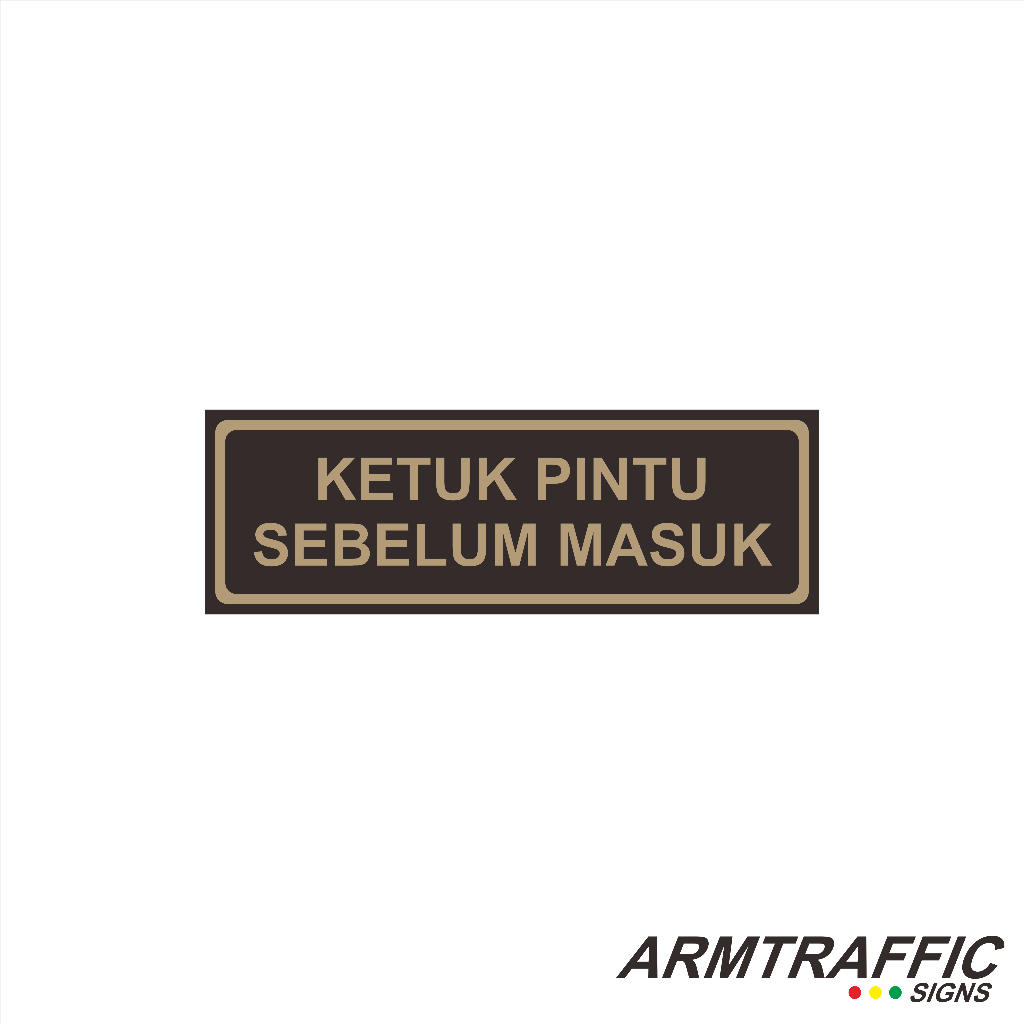 Jual SIGN TANDA ARAH PETUNJUK RAMBU KETUK PINTU SEBELUM MASUK 10 X 30 ...