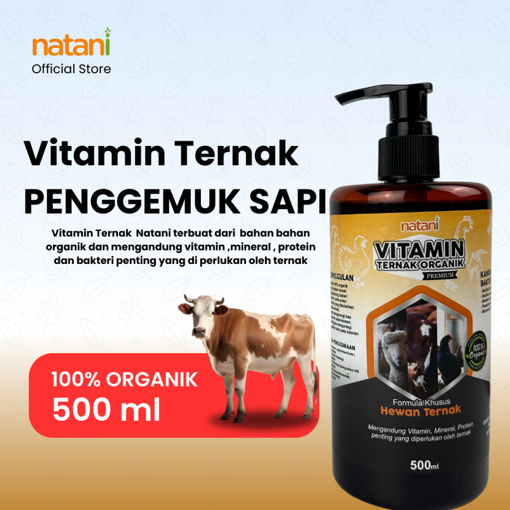 Jual NATANI - Vitamin Ternak Organik Penggemuk Sapi Meningkatkan Nafsu ...