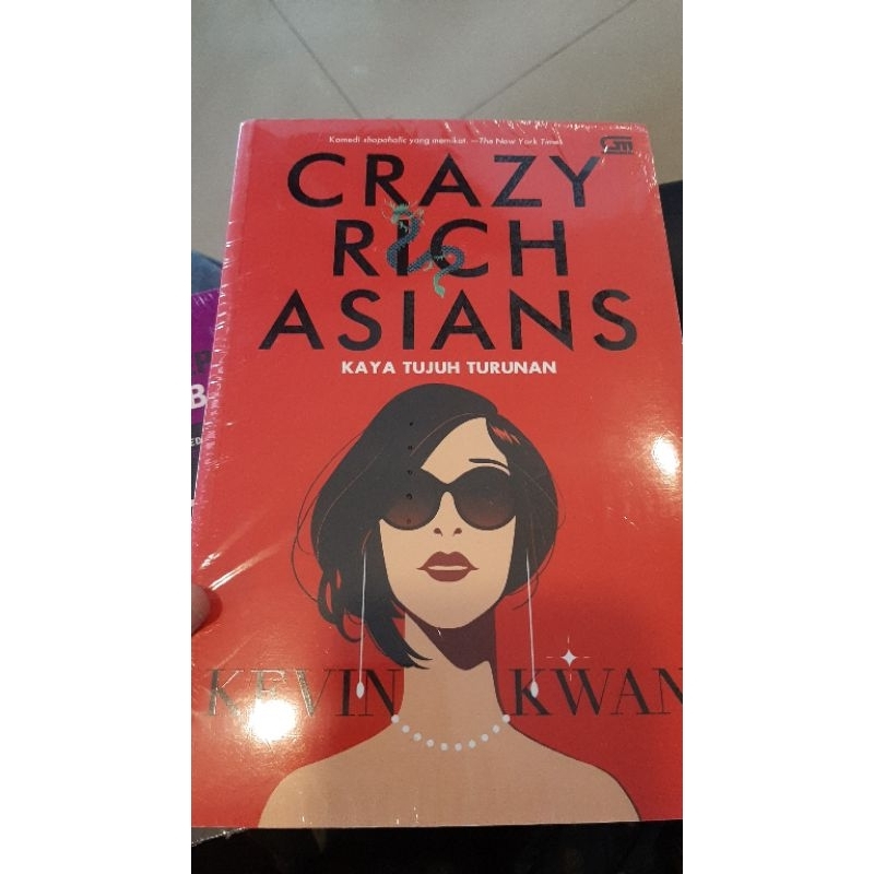 Jual [New] Novel Crazy Rich Asians Kaya Tujuh Turunan By Kevin Kwan ...