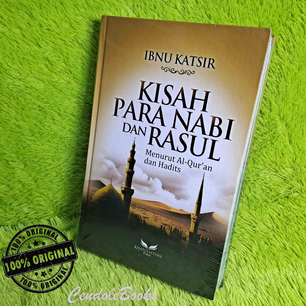 Jual Buku Kisah Para Nabi Dan Rasul Menurut Al Quran Dan Hadits - Ibnu ...