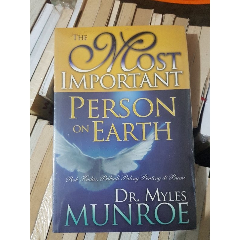jual-the-most-important-person-on-earth-myles-munroe-shopee-indonesia