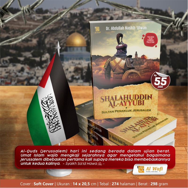 Jual Buku Shalahuddin Al Ayyubi Sang Penakluk Dan Pembebas Al Quds ...