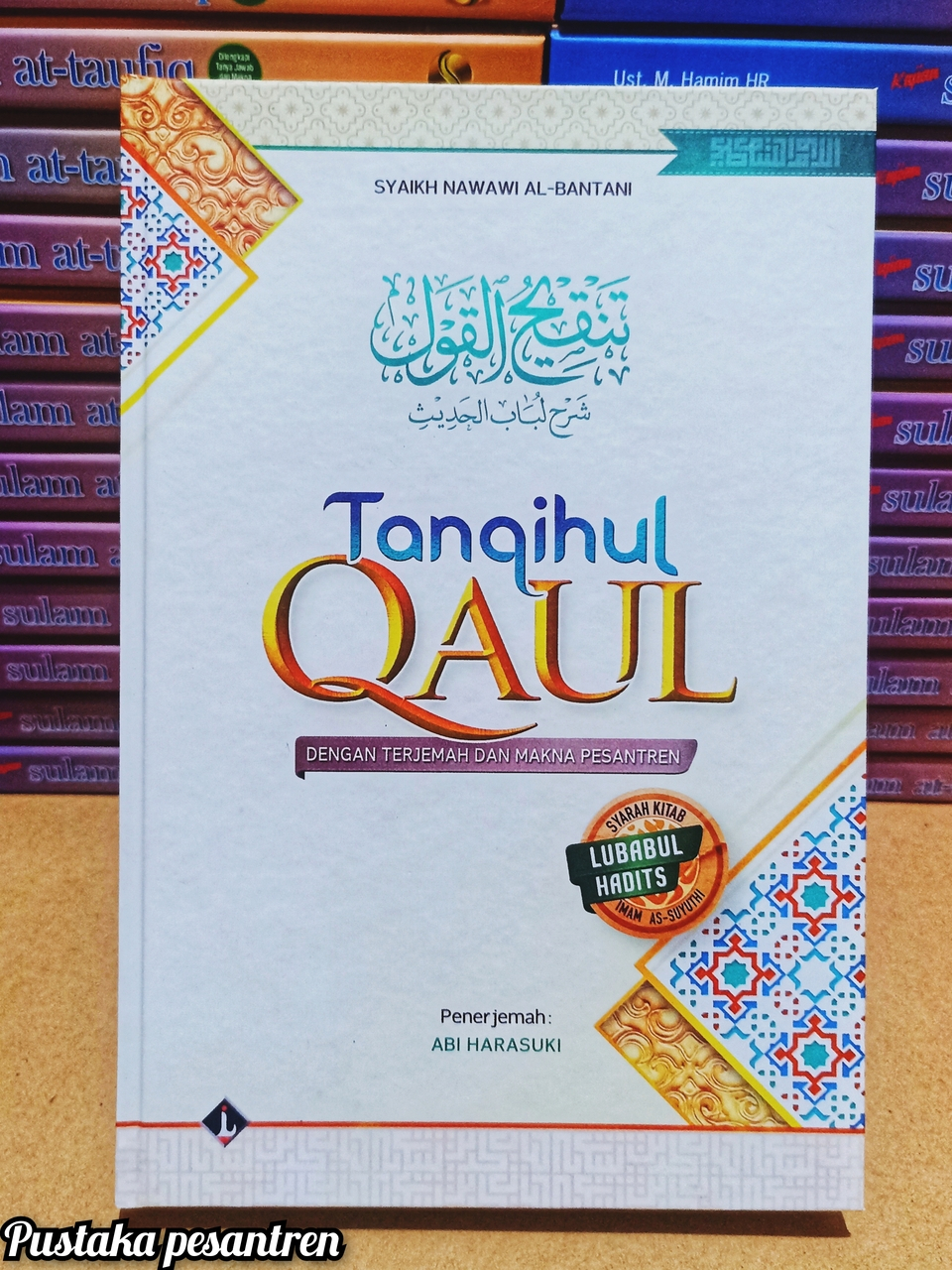 Jual Terjemah Tanqihul Tankihul Qoul Qaul Dengan Terjemah Dan Makna