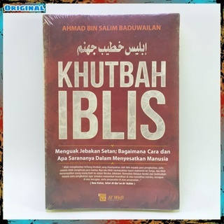 Jual Buku Islami Khutbah Iblis Dari Ahmad Bin Salim Baduwailan ORIGINAL ...