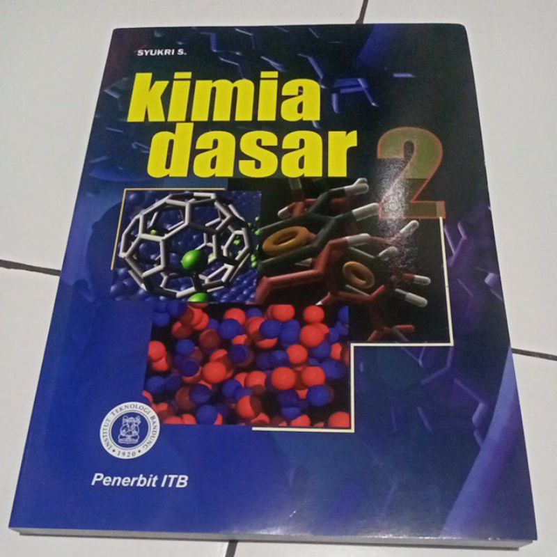 Jual Buku Kimia Dasar Jilid 2 Syukri S Penerbit Itb Shopee Indonesia