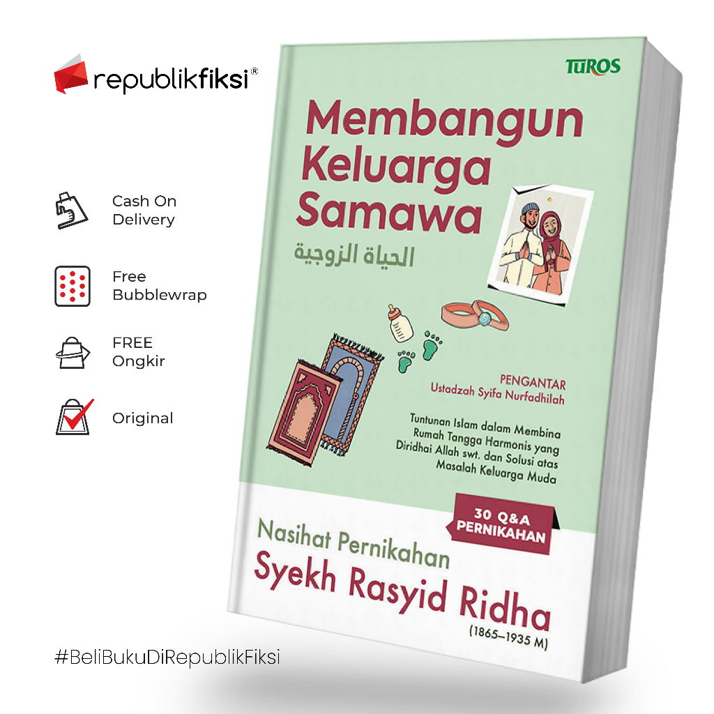 Jual Buku Membangun Keluarga Samawa - Syekh Rasyid Ridha - Turos ...