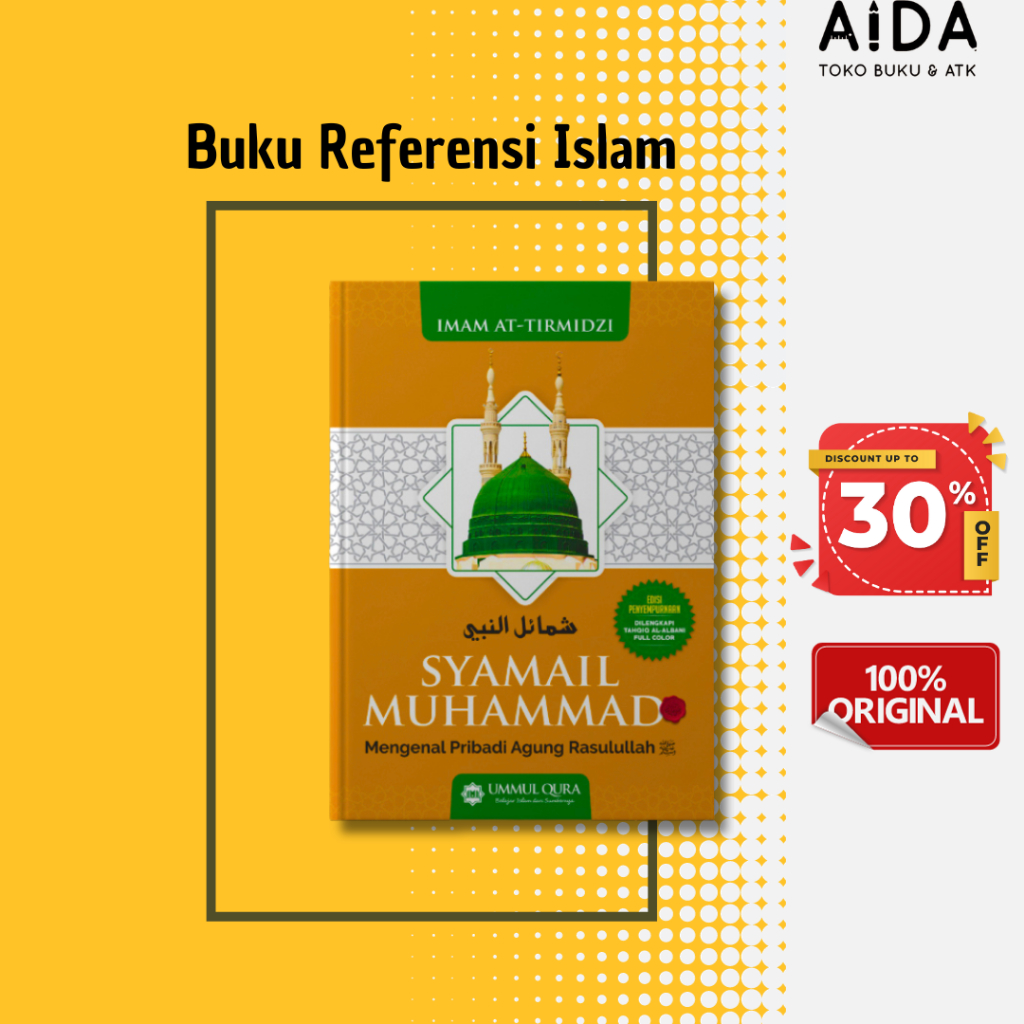 Jual Syamail Muhammad Mengenal Pribadi Agung Rasullulah SAW Imam At ...
