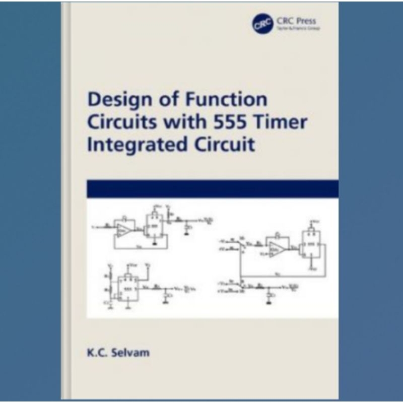 Jual Buku Design of Function Circuits with 555 Timer Integrated Circuit ... Circuit Diagram