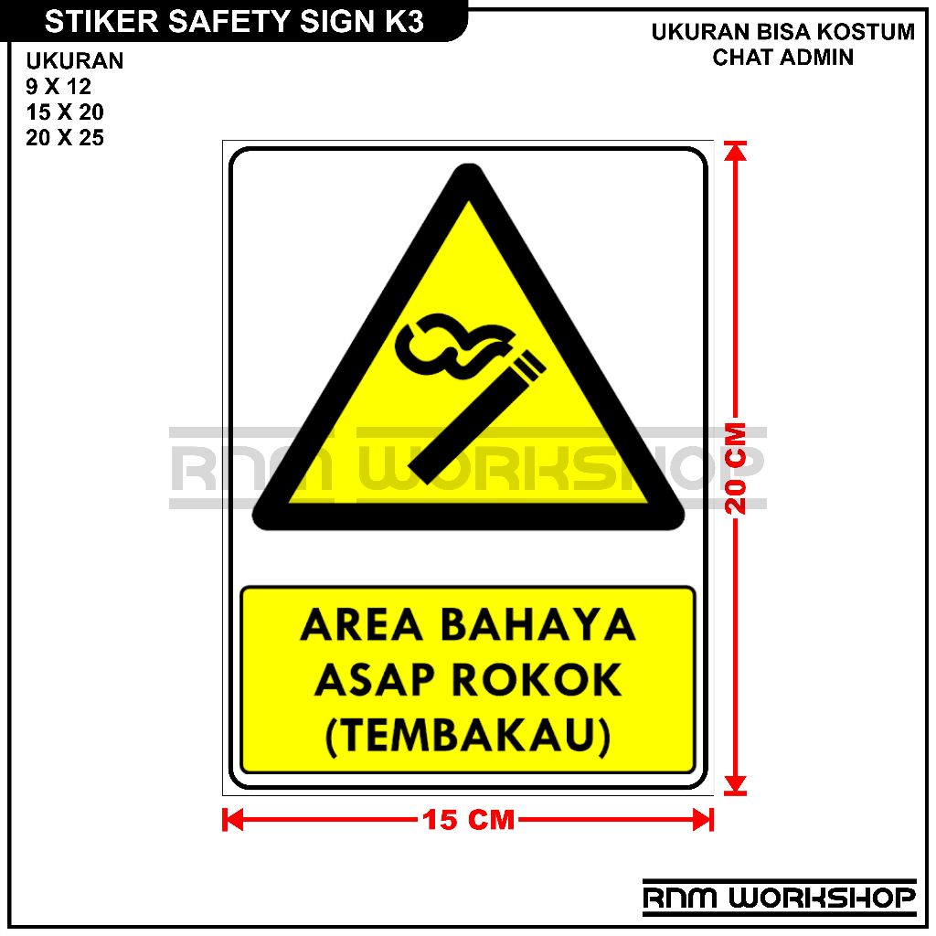 Jual Stiker Safety Sign Rambu K Area Bahaya Asap Rokok Tembakau