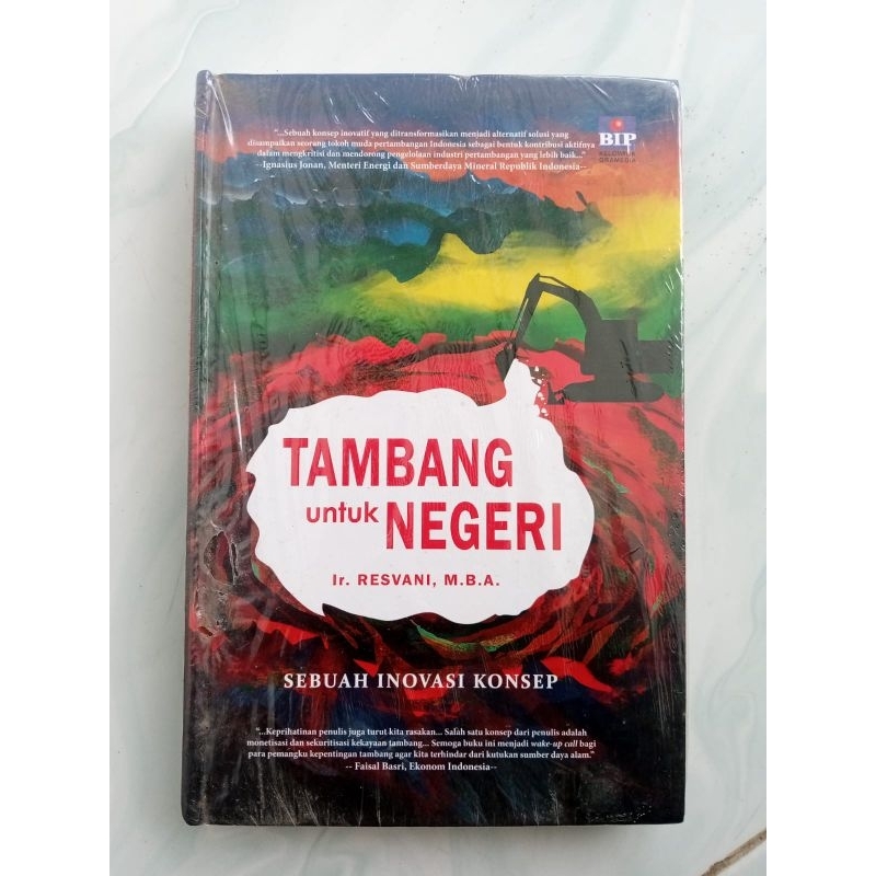 Jual TAMBANG UNTUK NEGERI Sebuah Inovasi Konsep - Ir Resvani MBA ...