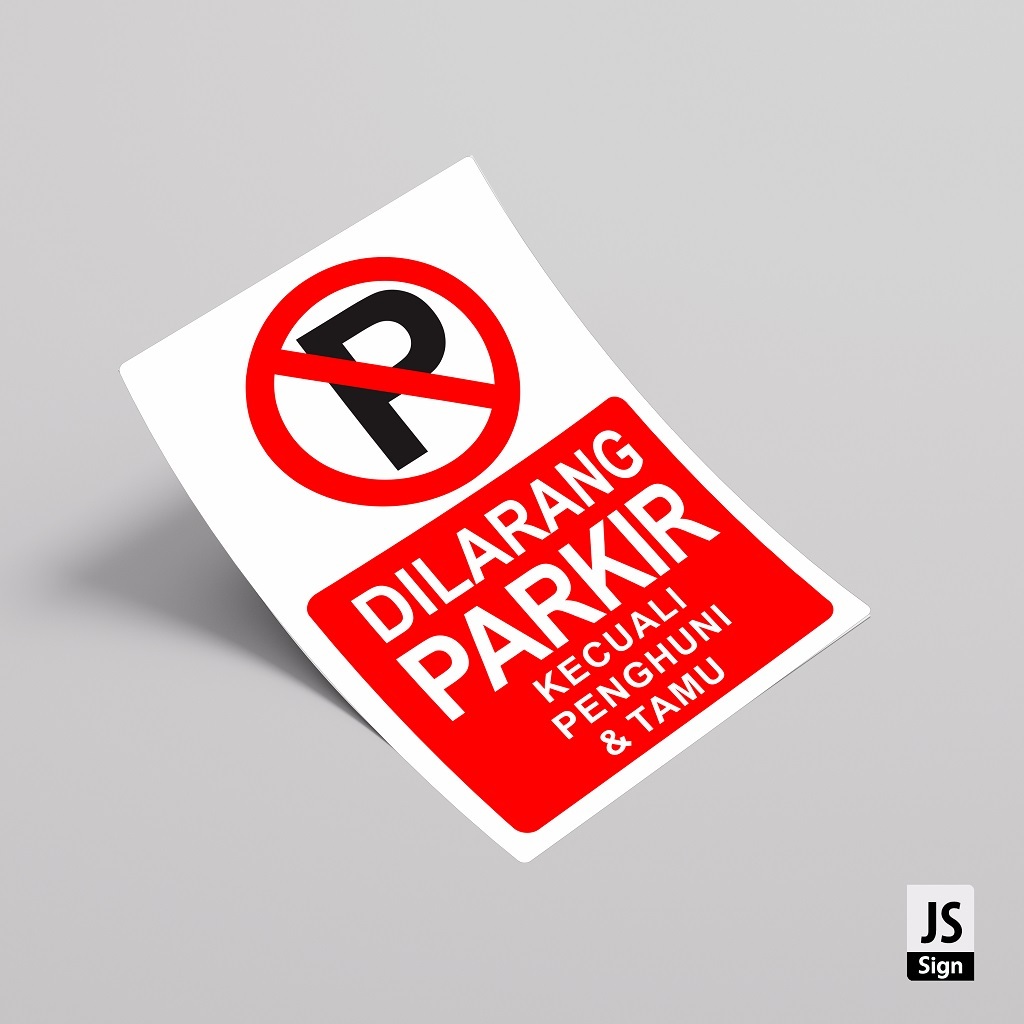 Jual Sticker K Safetysign Dilarang Parkir Kecuali Penghuni Shopee