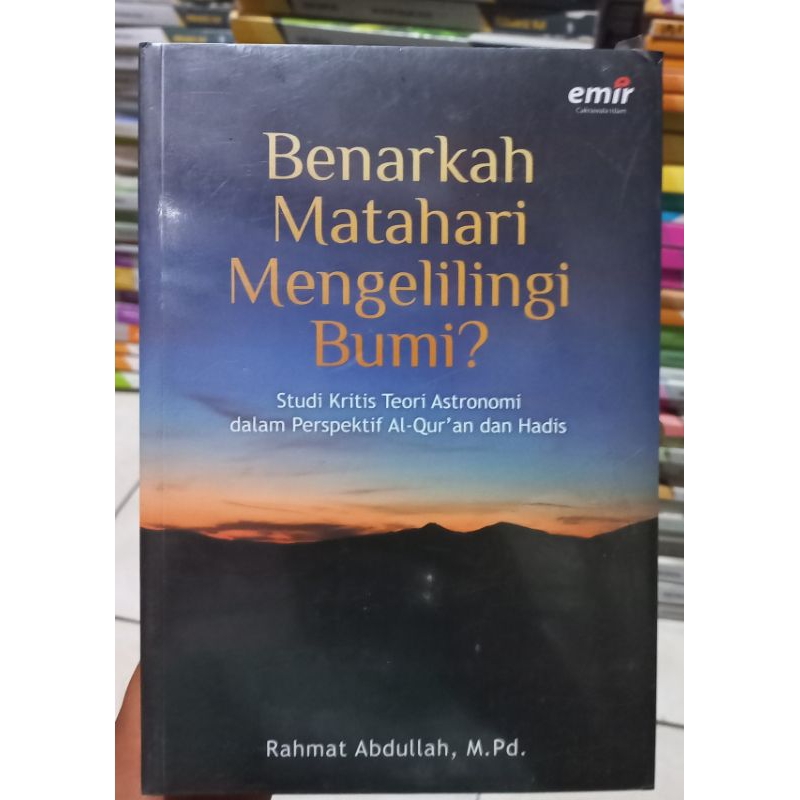 Jual STUDI KRITIS TEORI ASTRONOMI DALAM PERSPEKTIF AL QUR'AN DAN HADIST ...