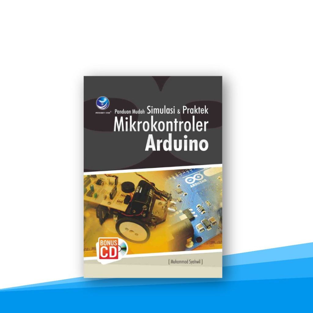 Jual Buku Arduino , Panduan Mudah Simulasi Dan Praktek Mikrokontroler ...