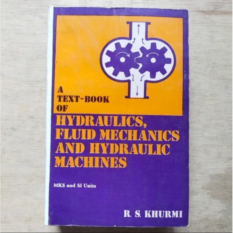 Jual Buku Teknik Mesin, A TextBook of HYDRAULICS, FLUID MECHANICS AND