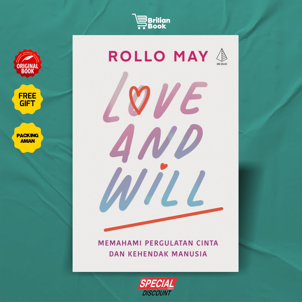 Jual Buku Love And Will; Memahami Pergulatan Cinta Dan Kehendak Manusia ...