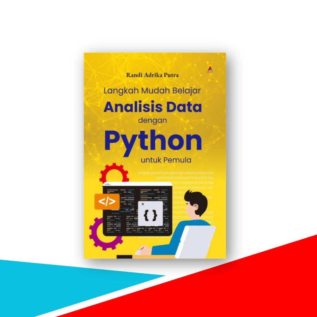 Jual Buku Langkah Mudah Belajar Analisis Data Dengan Python , Untuk ...