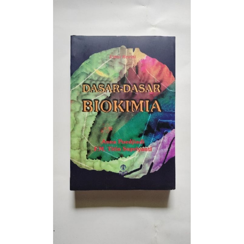 Jual Dasar Dasar Biokimia Edisi Revisi - Anna Poedjiadi | Shopee Indonesia