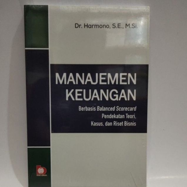 Jual Buku Manajemen Keuangan : Berbasis Balanced Scorecard Pendekatan ...