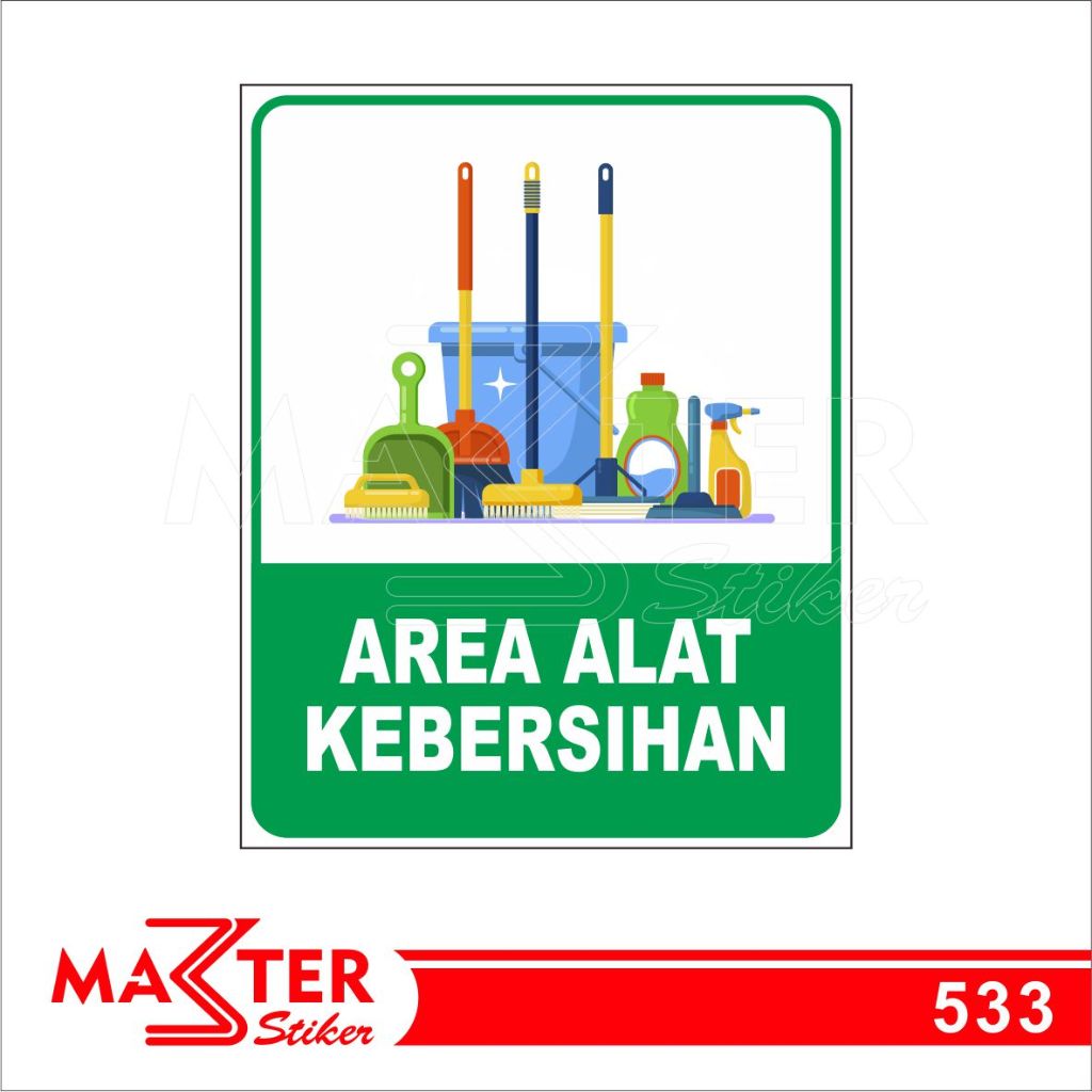 Jual 533 - Stiker Area Alat Kebersihan, Sticker Vinyl, Premium, Tahan ...