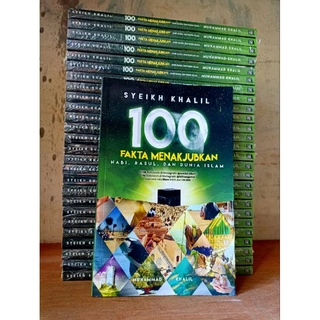 ( PROMO BUKU MURAH ORIGINAL ) BUKU AGAMA / 100 FAKTA MENAK JUBKAN NABI.RASUL.DAN DUNIA ISLAM / MUHAMMAD KHALIL / SYEIKH KHALIL / FILSAFAT / ISLAM / BACAAN ISLAM / SEJARAH ISLAM /