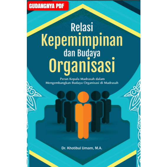 Jual Relasi Kepemimpinan Dan Budaya Organisasi | Shopee Indonesia