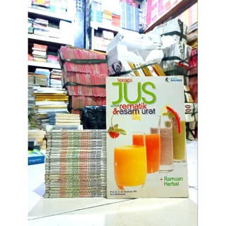 ( PROMO BUKU MURAH ORIGINAL ) BUKU KESEHATAN / TERAPI JUS UNTUK REMATIK & ASAM URAT / PROF. DR. IR. ALI KHOMSAN, MS. YUNI HARLINAWATI / DIET / KESEHATAN TUBUH / KESEHATAN KELUARGA / TERAPI / JUS