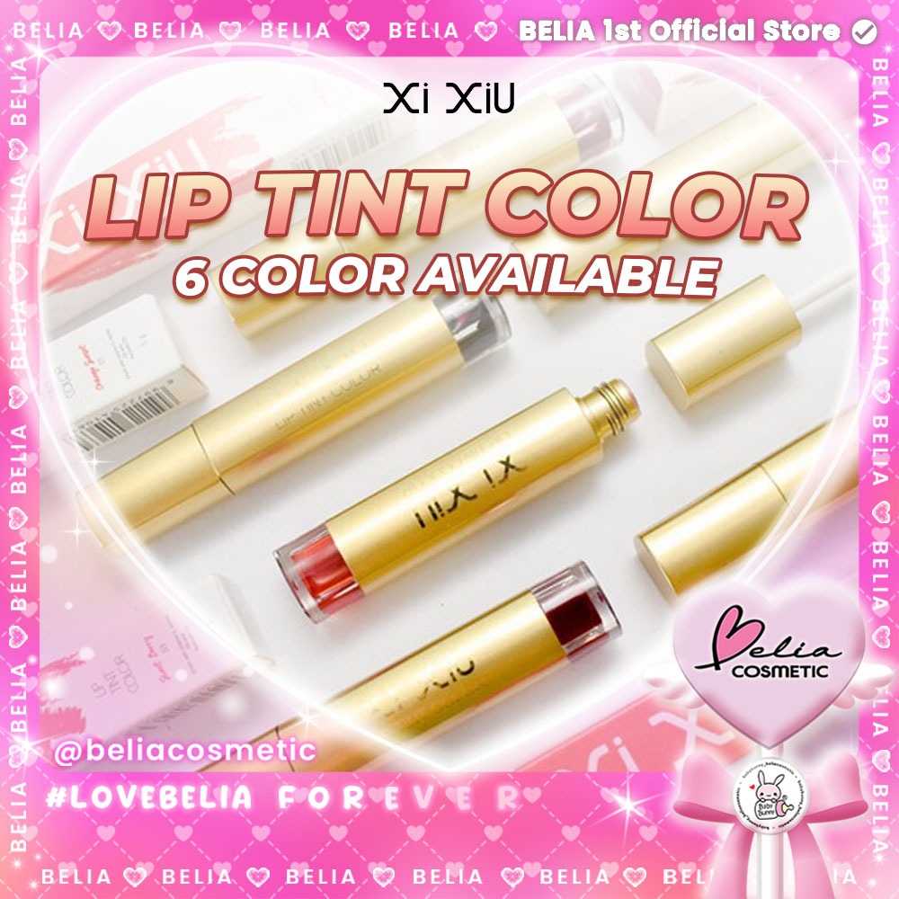 Jual BELIA Xi Xiu Lip Tint Color BPOM Halal XIXIU Liptint Shopee