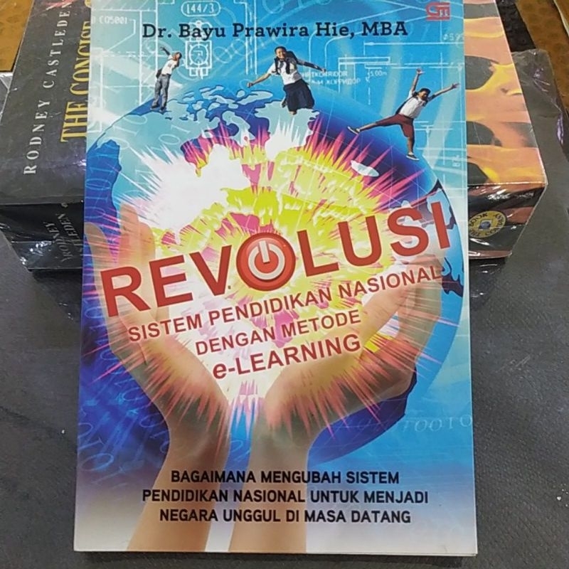 Jual Revolusi Sistem Pendidikan Nasional Dengan Metode E Learning Dr ...