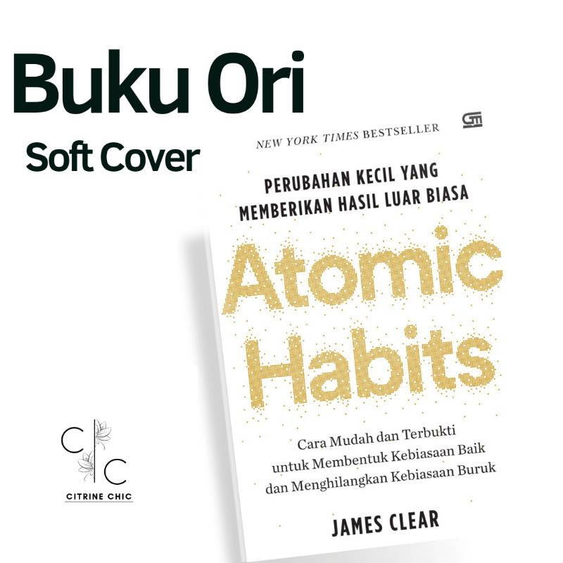 Jual Buku Atomic Habits (Soft Cover dan Hard Cover-Bahasa Indonesia ...