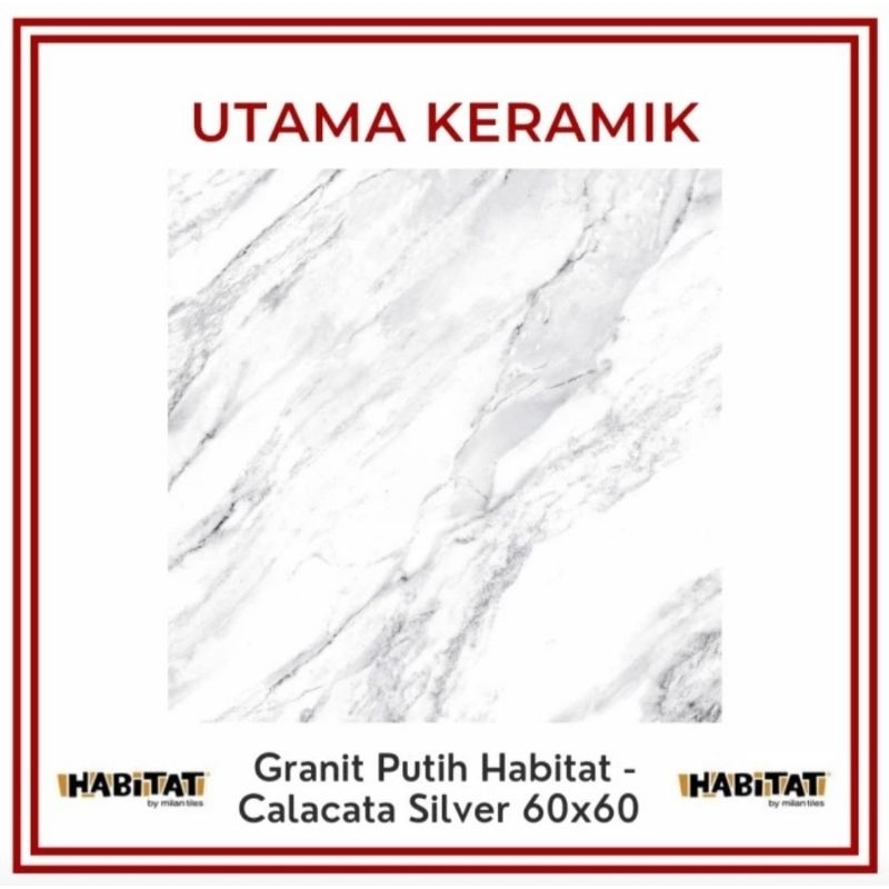 Jual Granit Habitat Calacata Silver 60x60 - Harga Per 4 Keping (per Dus ...