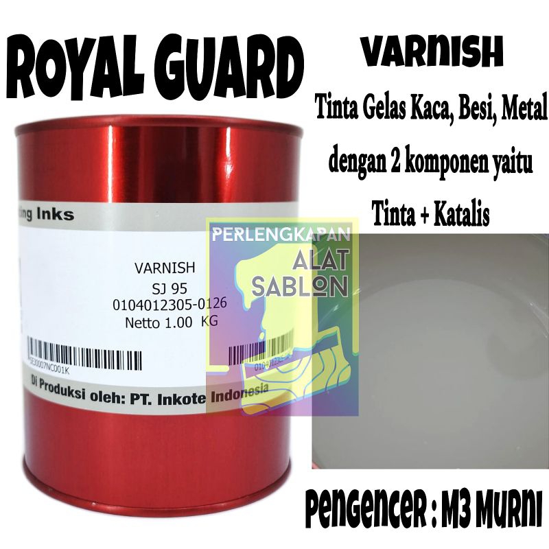 Jual ROYAL GUARD SJ 95 VARNISH TINTA SABLON BESI KACA DAN METAL 1KG ...