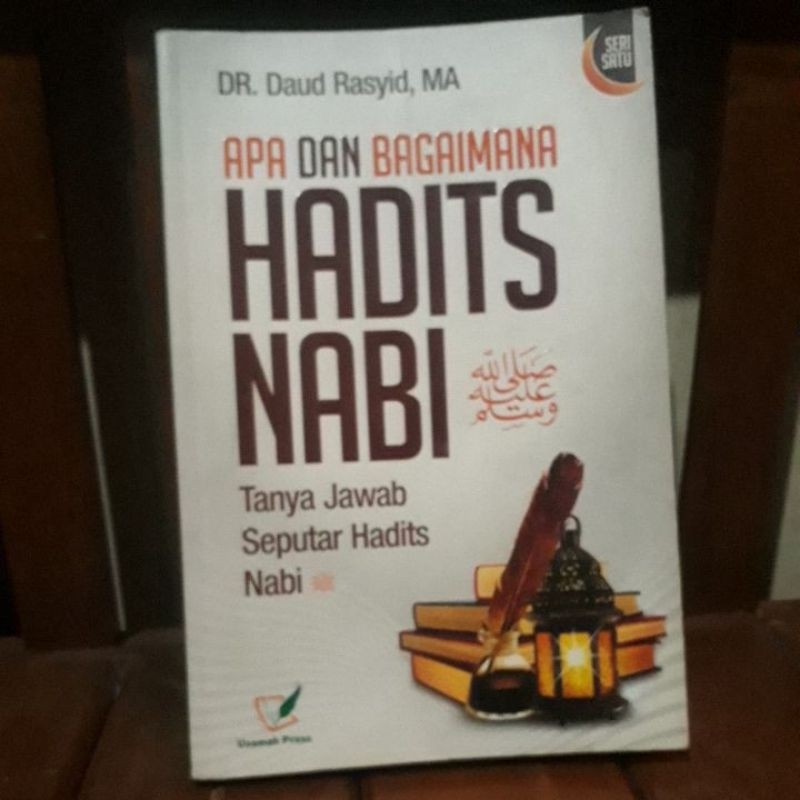 Jual APA DAN BAGAIMANA HADITS NABI - TANYA JAWAB SEPUTAR HADIITS NABI ...