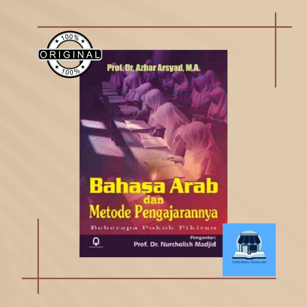 Jual BAHASA ARAB DAN METODE PENGAJARANNYA Prof Azhar Arsyad MA ...