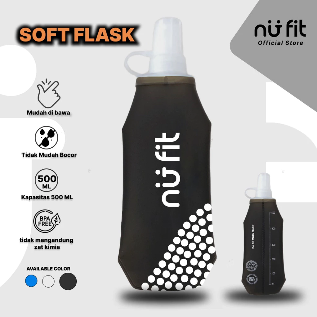 Nu Fit - Botol Air Minum Lipat Sport 500 ML Outdoor BPA Free - Foldable Soft Flask 500 ML Trail Running - Botol Minum Running - Botol Minum Lipat 500 ML