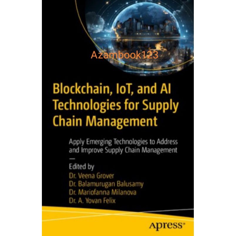 Jual Buku Blockchain IoT and AI Technologies for Supply Chain ...