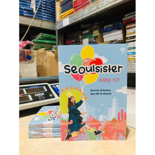 ( PROMO BUKU MURAH ORIGINAL ) BUKU KUMPULAN CERPEN / CERITA PENDEK / SEOULSISTER - YANNIE KIM