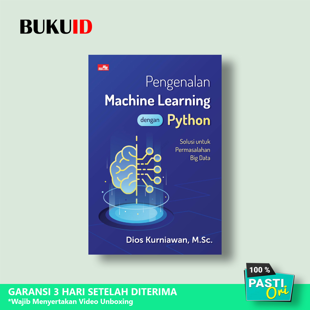 Jual Buku Pengenalan Machine Learning dengan Python - Dios Kurniawan ...