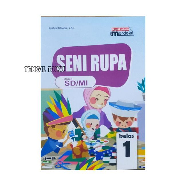 Jual Seni Rupa Kelas 1 sd Kurikulum merdeka pernerbit WKJ | Shopee ...