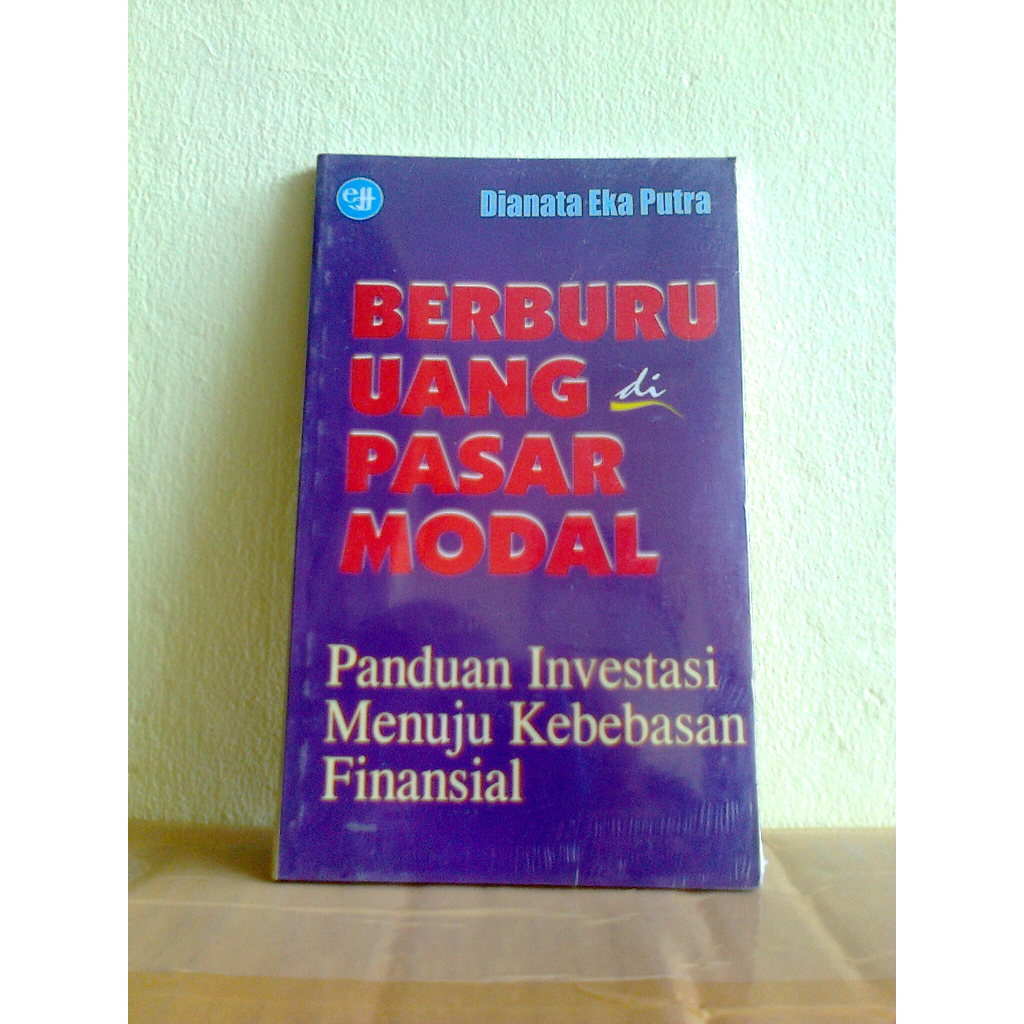 Investasi Penghasil Uang: Panduan Lengkap Untuk Meraih Kebebasan Finansial