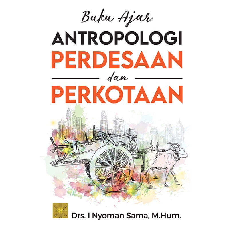 Jual Buku Ajar Antropologi Perdesaan Dan Perkotaan Shopee Indonesia