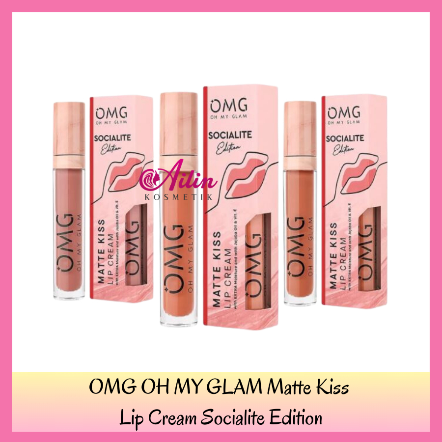 Jual AiLiN OMG OH MY GLAM Matte Kiss Lip Cream Socialite Edition