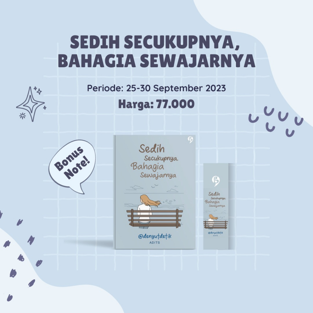 Jual Novel Sedih Secukupnya, Bahagia Sewajarnya Karya Denyut detik ...