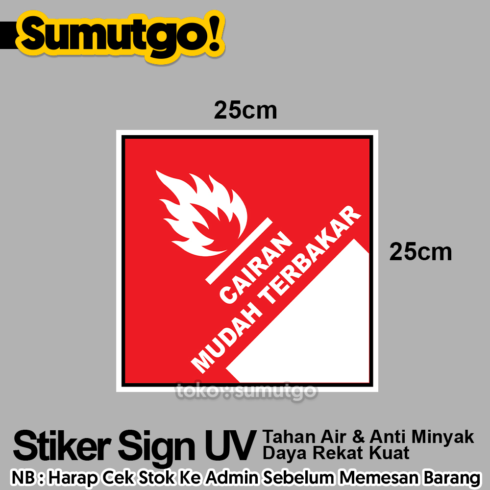 Jual Stiker Cairan Mudah Terbakar Flameable Liquid Uk X Cm Sticker Uv Tanda Label Awas