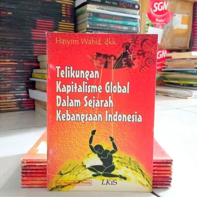 Jual Telikungan Kapitalisme Global Dalam Sejarah Kebangsaan Indonesia ...