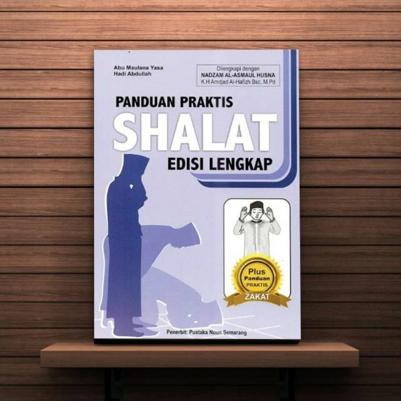 Jual PANDUAN PRAKTIS SHALAT EDISI LENGKAP (PUSTAKA NUUN) - BUKU PANDUAN ...