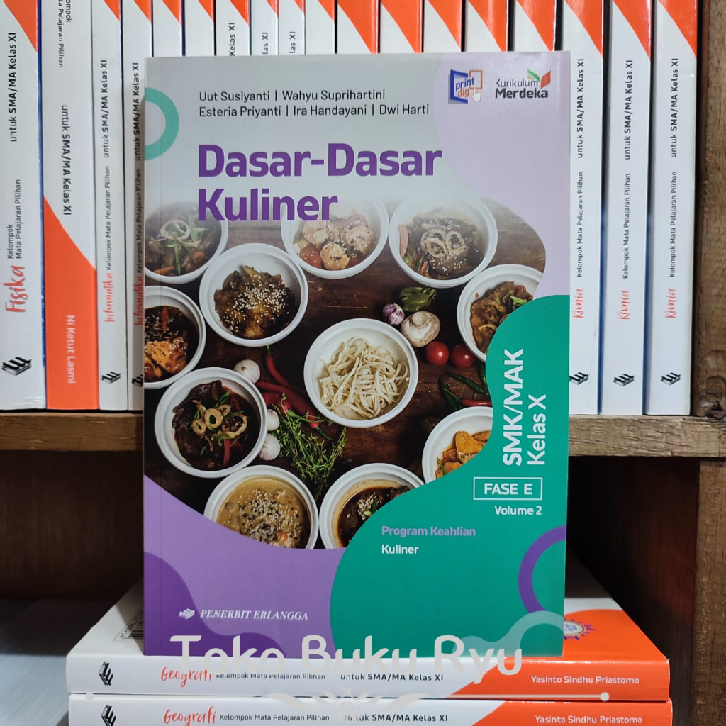 Jual Dasar Dasar Kuliner Kelas 10 Smk Volume 2 Kurikulum Merdeka Erlangga Shopee Indonesia 1685