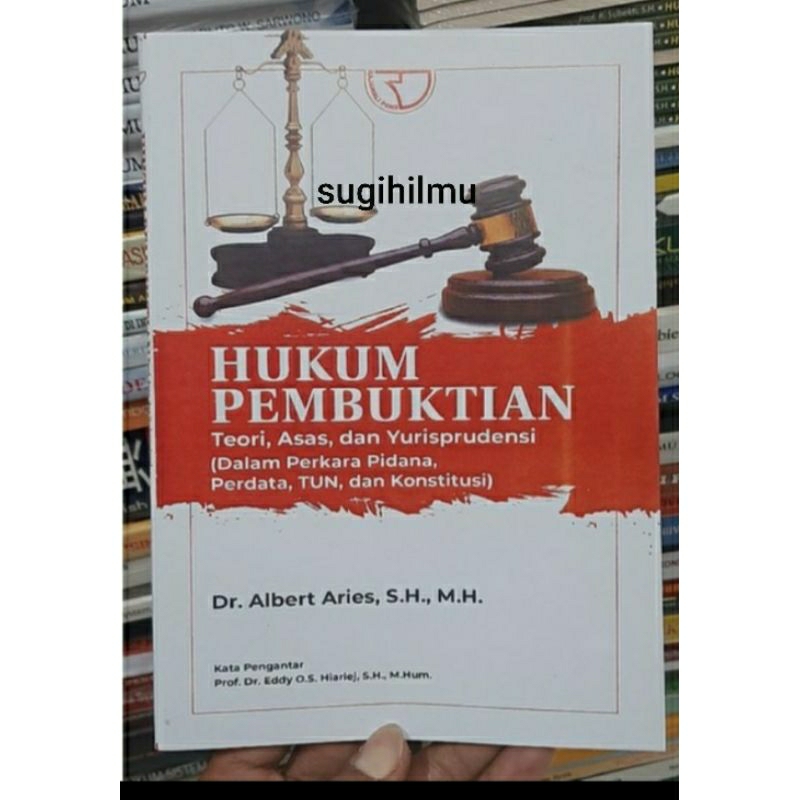 Jual Hukum Pembuktian Teori Asas Dan Yurisprudensi By Albert Aries