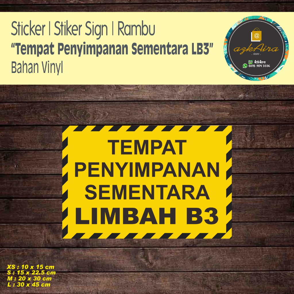 Jual Sticker Stiker Sign Rambu Tempat Penyimpanan Sementara Limbah B3 ...